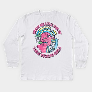 DRAW ME LIKE ONE OF THOSE PICASSO GIRLS Kids Long Sleeve T-Shirt